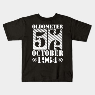 Oldometer 56 Years Old Was Born In October 1964 Happy Birthday To Me You Father Mother Son Daughter Kids T-Shirt